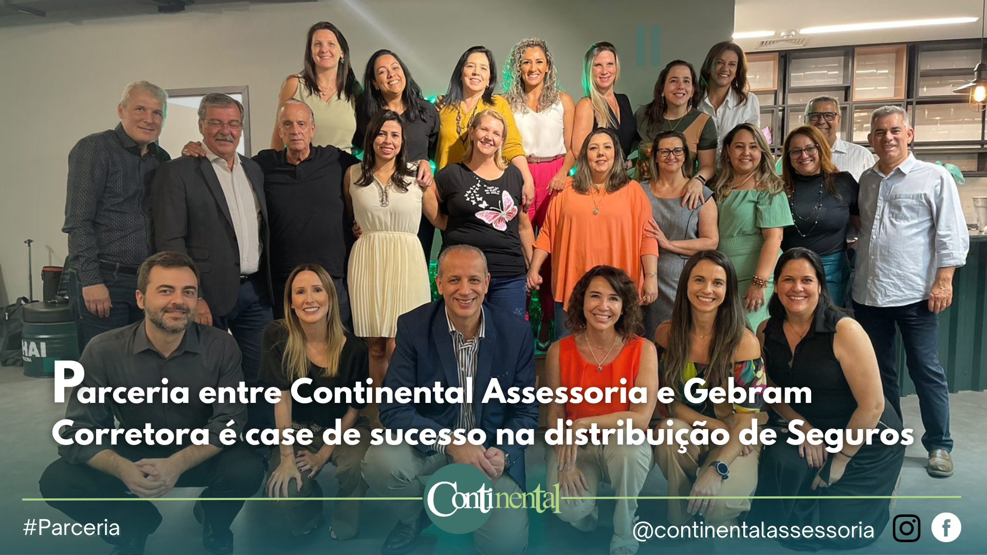 Parceria entre Continental Assessoria e Gebram Corretora é case de sucesso na distribuição de Seguros